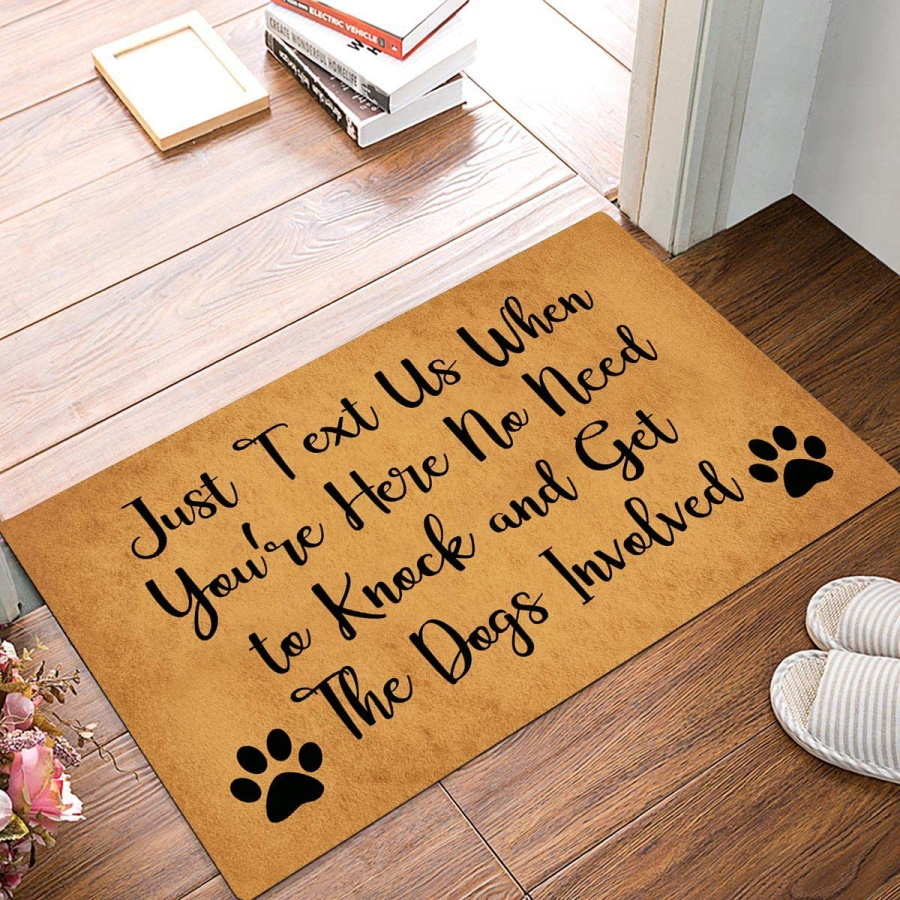 Just text us when you are here doormat
